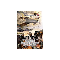 Double 9 Books BATTERY D FIRST RHODE ISLAND LIGHT ARTILLERY IN THE CIVIL WAR (häftad, eng)