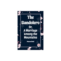 Double 9 Books The Bandolero Or, A Marriage among the Mountains (häftad, eng)