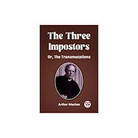 Double 9 Books The Three Impostors Or, The Transmutations (häftad, eng)
