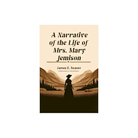 Double 9 Books A Narrative of the Life of Mrs. Mary Jemison (häftad, eng)