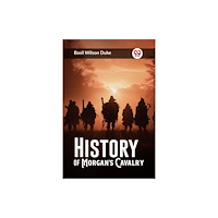 Double 9 Books History of Morgan's Cavalry (häftad, eng)