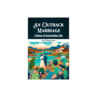 Double 9 Books An Outback Marriage A Story Of Australian Life (häftad, eng)