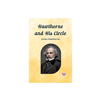 Double 9 Books Hawthorne and His Circle (häftad, eng)