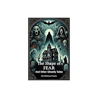 Double 9 Books The Shape of Fear And Other Ghostly Tales (häftad, eng)