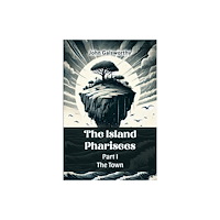 Double 9 Books The Island Pharisees Part I The Town (häftad, eng)