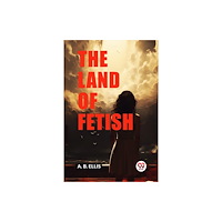 Double 9 Books The Land of Fetish (häftad, eng)