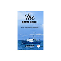 Double 9 Books The naval cadet A story of adventures on land and sea (häftad, eng)