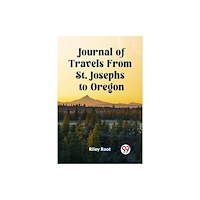 Double 9 Books Journal of Travels From St. Josephs to Oregon (häftad, eng)