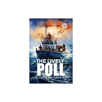 Double 9 Books The Lively Poll A Tale of the North Sea (häftad, eng)
