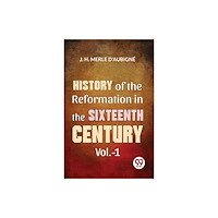 Double 9 Books History Of The Reformation In The Sixteenth Century Vol.- 1 (häftad, eng)