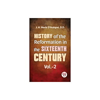 Double 9 Books History Of The  Reformation In The Sixteenth Century  vol.-2 (häftad, eng)