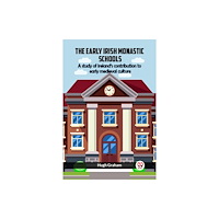 Double 9 Books The Early Irish Monastic Schools A study of ireland's contribution to early medieval culture (häftad, eng)