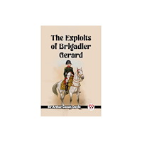 Double 9 Books The Exploits of Brigadier Gerard (häftad, eng)