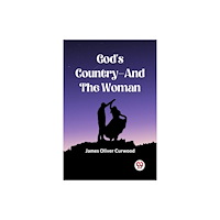 Double 9 Books God's Country—And The Woman (häftad, eng)