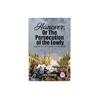 Double 9 Books Hanover; Or The Persecution of the Lowly A Story of the Wilmington Massacre (häftad, eng)