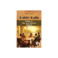 Double 9 Books Table -Talk Essays on Men and Manners Volume II (häftad, eng)