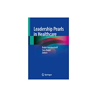 Springer Nature Switzerland AG Leadership Pearls in Healthcare (häftad, eng)
