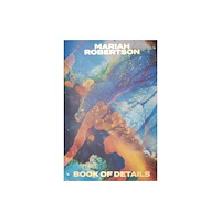 Mariah Robertson Book of Details (häftad, eng)