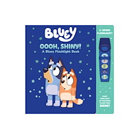 Phoenix International Publications, Incorporated Bluey: Oooh, Shiny! A Bluey Flashlight Book Sound Book (bok, board book, eng)