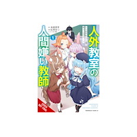 Little, Brown & Company A Misanthrope Teaches a Class for Demi-Humans, Vol. 1 (manga) (häftad, eng)