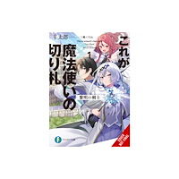 Little, Brown & Company This Is the Wizard’s Secret Weapon, Vol. 1 (light novel) (häftad, eng)