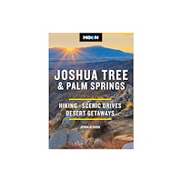 Avalon Travel Publishing Moon Joshua Tree & Palm Springs (Fourth Edition) (häftad, eng)