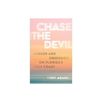Bloomsbury Publishing PLC Chase the Devil (inbunden, eng)