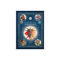 Insight Editions DC Comics: Anatomy of a Metahuman (inbunden, eng)