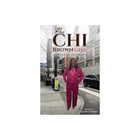 Austin Macauley Publishers LLC The CHI Brown Girl (häftad, eng)
