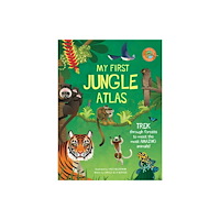 Weldon Owen, Incorporated My First Jungle Atlas (inbunden, eng)
