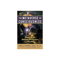 Inner Traditions Bear and Company The Metaverse of Consciousness (häftad, eng)