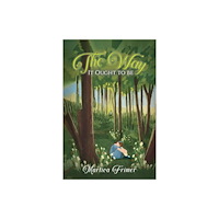 Austin Macauley Publishers LLC The Way It Ought to Be (häftad, eng)