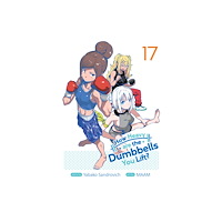 Seven Seas Entertainment, LLC How Heavy are the Dumbbells You Lift? Vol. 17 (häftad, eng)