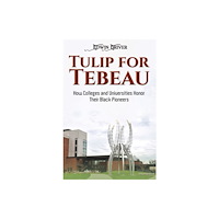 Austin Macauley Publishers LLC Tulip for Tebeau (häftad, eng)