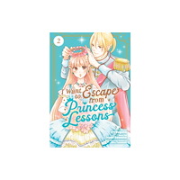 Seven Seas Entertainment, LLC I Want to Escape from Princess Lessons (Manga) Vol. 2 (häftad, eng)