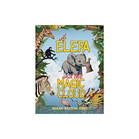 Austin Macauley Publishers LLC Elepa and the Magic Cloud (häftad, eng)