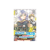 Seven Seas Entertainment, LLC Backstabbed in a Backwater Dungeon: My Party Tried to Kill Me, But Thanks to an Infinite Gacha I Got LVL 9999 Friends an...