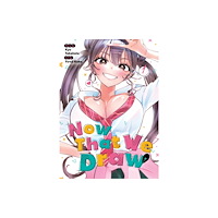Seven Seas Entertainment, LLC Now That We Draw Vol. 1 (häftad, eng)
