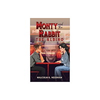 Austin Macauley Publishers LLC Monty and the Rabbit: The Albino (häftad, eng)