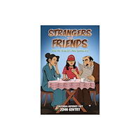 Austin Macauley Publishers LLC Strangers and Friends (häftad, eng)