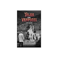 Austin Macauley Publishers LLC Tales from Vespucci (häftad, eng)
