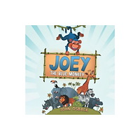 Austin Macauley Publishers LLC Joey the Blue Monkey (häftad, eng)