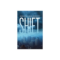 Austin Macauley Publishers LLC Shift (häftad, eng)