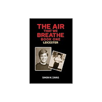 Austin Macauley Publishers LLC The Air That We Breathe – Book One (häftad, eng)