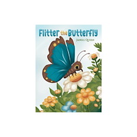 Austin Macauley Publishers LLC Flitter the Butterfly (häftad, eng)