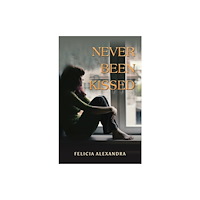 Austin Macauley Publishers LLC Never Been Kissed (häftad, eng)