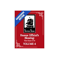 Seven Seas Entertainment, LLC Heaven Official's Blessing: Tian Guan Ci Fu (Deluxe Hardcover Novel) Vol. 4 (inbunden, eng)