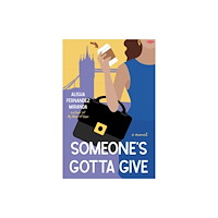 Zibby Books Someone's Gotta Give (häftad, eng)