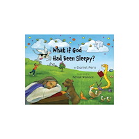 Austin Macauley Publishers LLC What if God Had Been Sleepy? (häftad, eng)