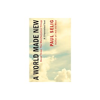 St Martin's Press A World Made New: A Channeled Text (häftad, eng)